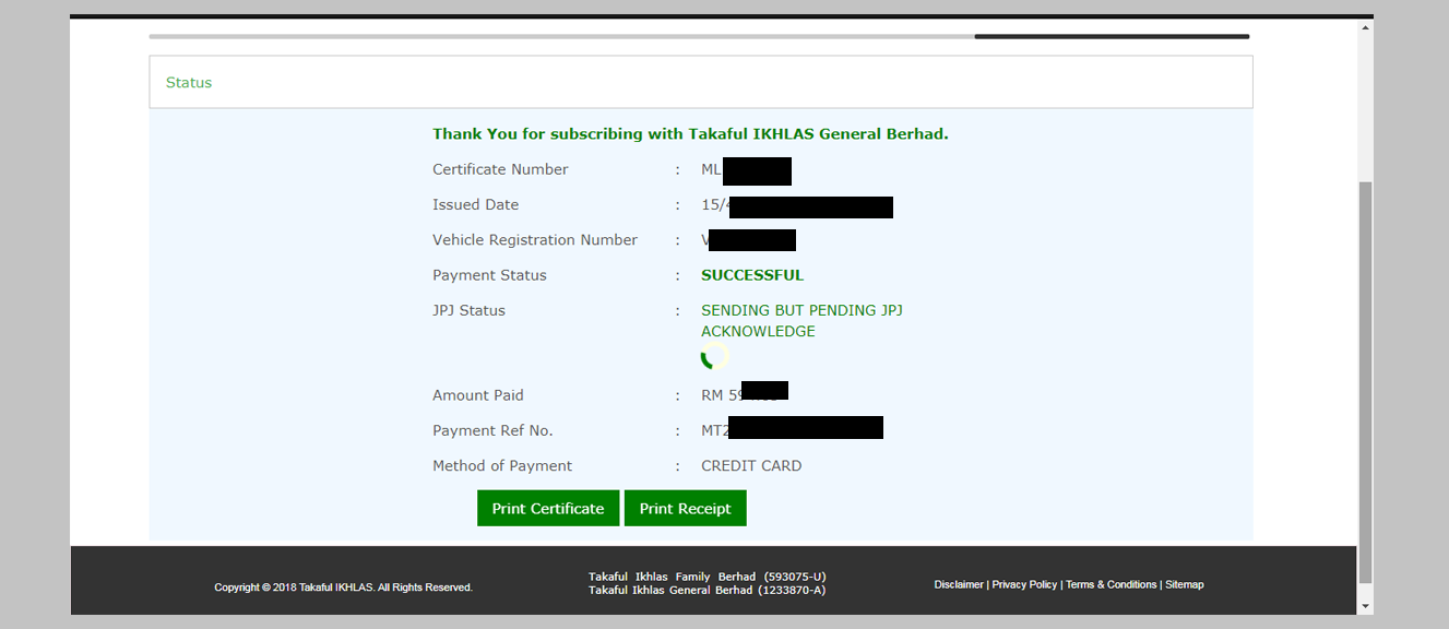 <strong>4.2: Payment using Credit Card</strong> <br><br>

Your transaction details will be displayed on the Status screen. You may proceed to print the payment receipt and certificate for your future reference.
